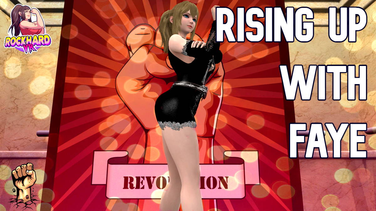 Rising Up With Faye - VR Game