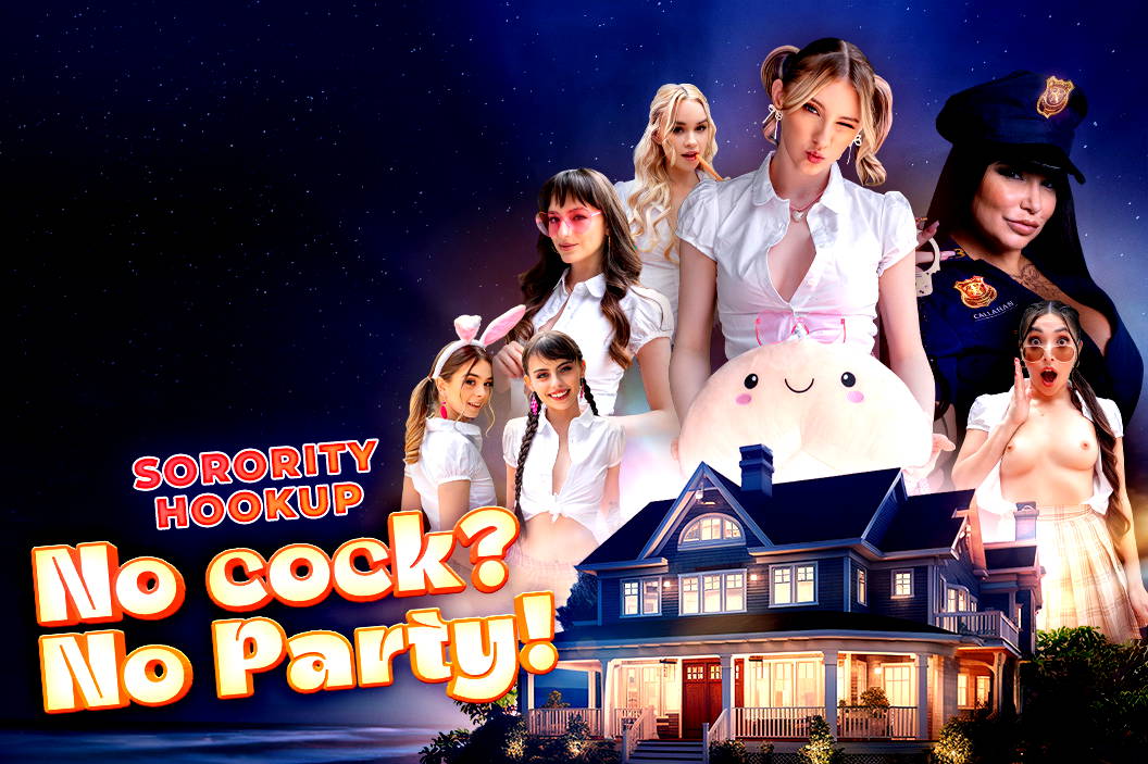 Sorority Hookup: NO COCK? NO PARTY! - VR Game