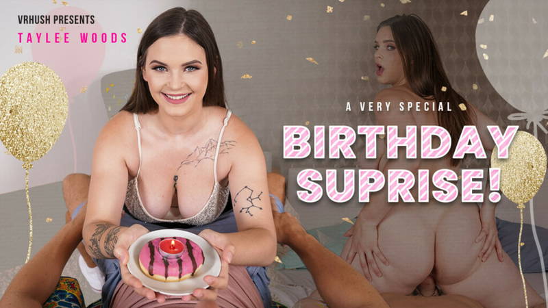 A Special Birthday Surprise - VR porn video by VRHush