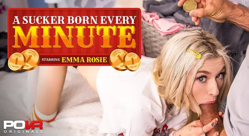A Sucker Born Every Minute - VR porn video by POVR Originals