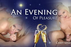 An Evening Of Pleasure - VR Porn Video