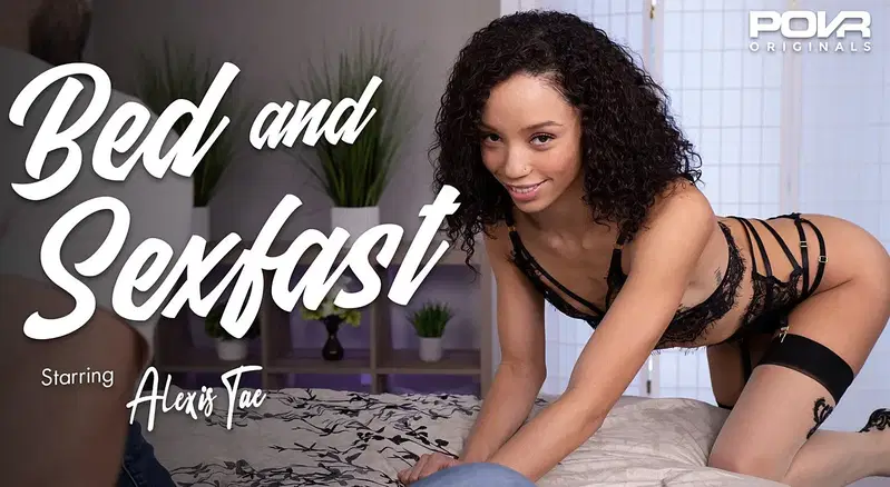Bed and Sexfast - VR porn video by POVR Originals