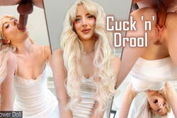 Cuck 'n' Drool - VR Porn Video