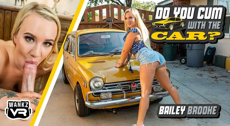 Do YOU Cum With The Car? - VR porn video by WankzVR