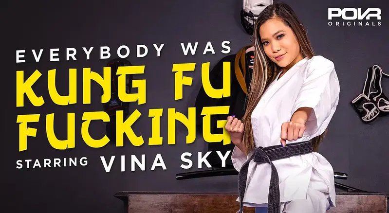 Everybody Was Kung Fu Fucking - VR porn video by POVR Originals
