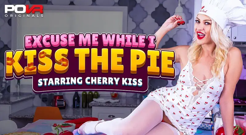 Excuse Me While I Kiss The Pie - VR porn video by POVR Originals