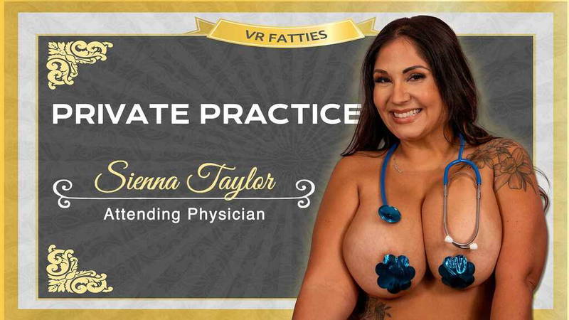 Her Private Practice - VR porn video by VR Fatties