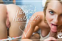 Introducing Hanna Hawthorne - VR Porn Video