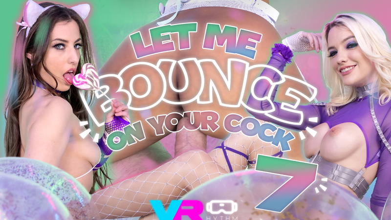 Let Me Bounce on Your Cock 7 - VR porn video by VRhythm
