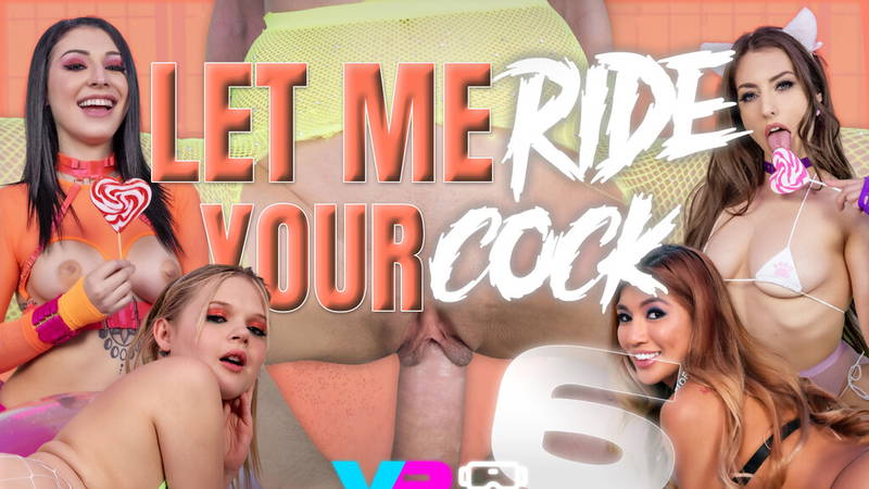 Let Me Ride Your Cock 6 - VR porn video by VRhythm
