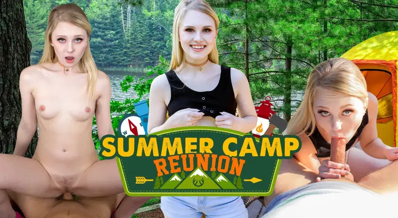 Summer Camp Reunion - VR porn video by WankzVR