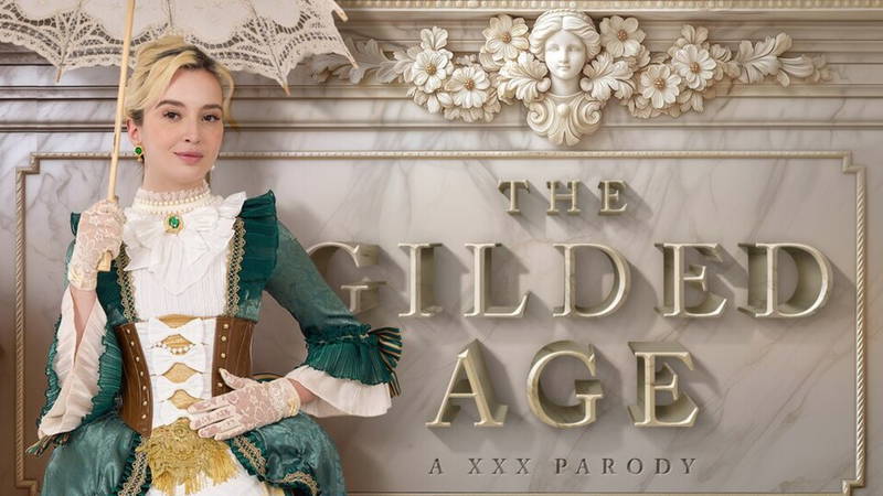 The Gilded Age A XXX Parody - VR porn video by VRCosplayX