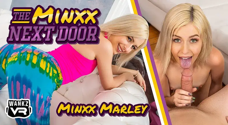 The Minxx Next Door - VR porn video by WankzVR