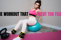 The Workout That Went Too Far... - VR Porn Video
